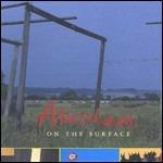 On the Surface - CD Audio di Abraham