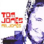 Mr. Jones - CD Audio di Tom Jones