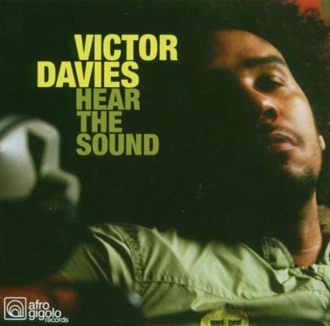 Hear the Sound - CD Audio di Victor Davies