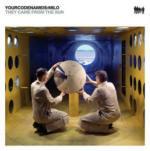 They Came from the Sun - CD Audio di Yourcodenameis:Milo