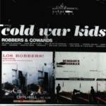 Robbers & Cowards - CD Audio di Cold War Kids