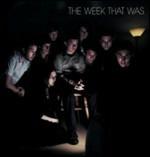 The Week That Was - CD Audio di Week That Was