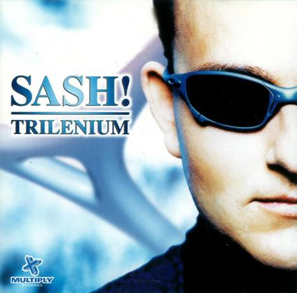Trilenium - CD Audio di Sash!