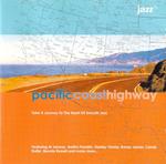 Pacific Coast Highway: Take A Journey To The Very Best Smooth Jazz & Soul