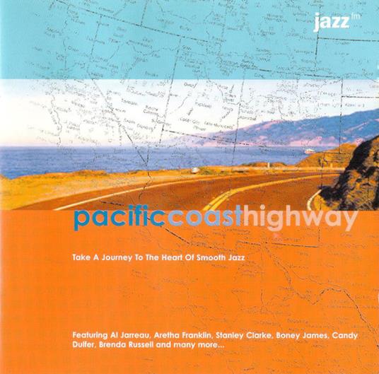 Pacific Coast Highway: Take A Journey To The Very Best Smooth Jazz & Soul - CD Audio