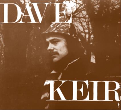 Dave Keirr - Vinile LP di Dave Keir