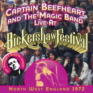 Live at Bickershaw Festival 1972 - CD Audio di Captain Beefheart & the Magic Band