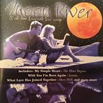 Moon River: 20 All-Time Favourite Love Songs