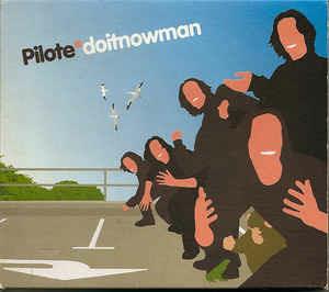 Doitnowman - CD Audio di Pilote