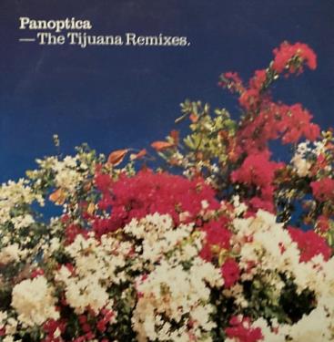The Tijuana Remixes - CD Audio di Panoptica