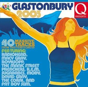 Q Presents Glastonbury 2003 - CD Audio