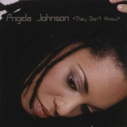 They Don't Know - CD Audio di Angela Johnson