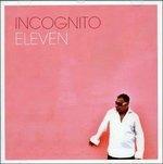 Eleven - CD Audio di Incognito