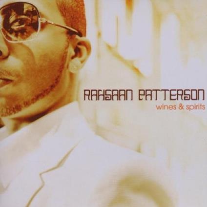 Wines & Spirits - CD Audio di Rahsaan Patterson