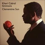 Clementine Sun - CD Audio di Khari Cabral Simmons