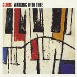 Walking with Thee - CD Audio di Clinic
