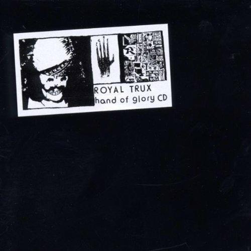 Hand of Glory - CD Audio di Royal Trux