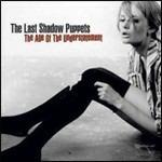The Age of the Understatement - CD Audio di Last Shadow Puppets