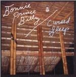 Cursed Sleep - CD Audio Singolo di Bonnie Prince Billy
