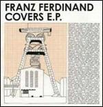 Covers Ep - CD Audio di Franz Ferdinand