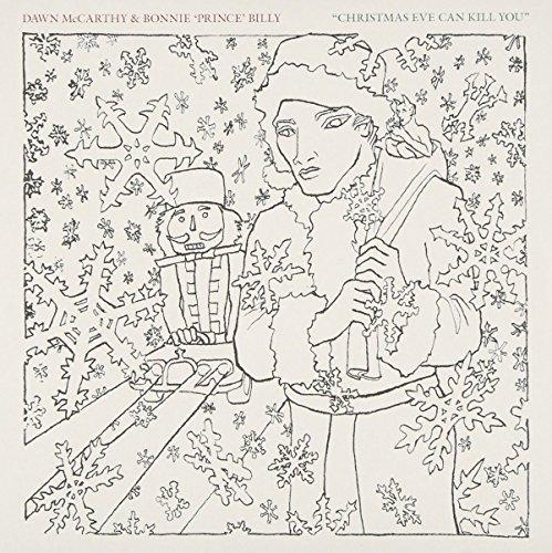 Dawn Mccarthy - Bonnie Prince Billy - Christmas Eve Can Kill You - Vinile 7''