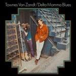 Delta Momma Blues - CD Audio di Townes Van Zandt