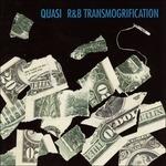 R&B Transmogrification - Vinile LP di Quasi