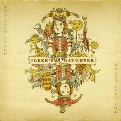 The Last Laugh - CD Audio di Joker's Daughter