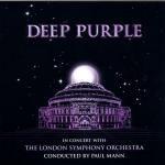 In Concert with the London Symphony Orchestra - CD Audio di Deep Purple