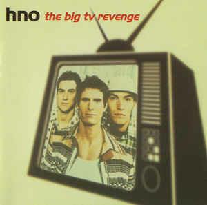 The Big TV Revenge - CD Audio di HNO