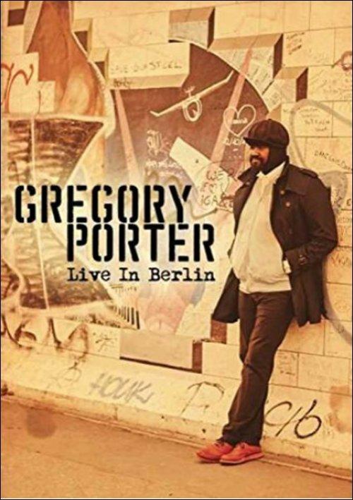 Gregory Porter. Live In Berlin (DVD) - DVD di Gregory Porter