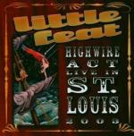 High Wire Act Live in St. Louis - CD Audio di Little Feat