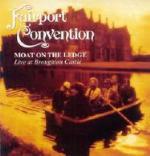 Moat on the Ledge - CD Audio di Fairport Convention