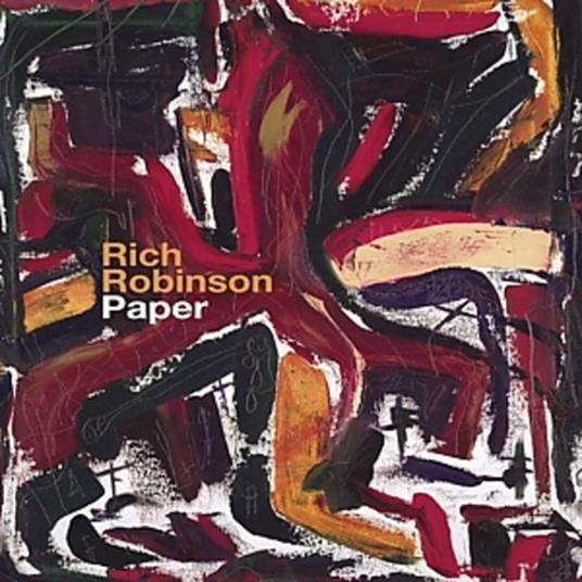 Paper - CD Audio di Rich Robinson