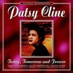 Today, Tomorrow and Forever - CD Audio di Patsy Cline