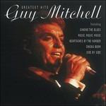 Greatest Hits - CD Audio di Guy Mitchell