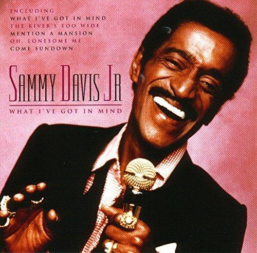 What i Ve Got in Mind - CD Audio di Sammy Davis Jr.