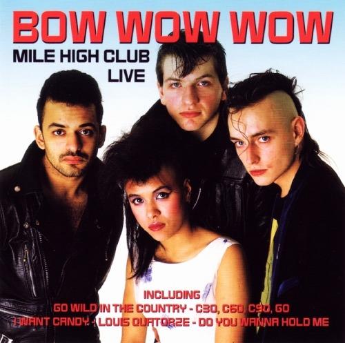 Mile High Club Live - CD Audio di Bow Wow Wow