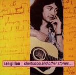 Cherkazoo and Other Stories - CD Audio di Ian Gillan