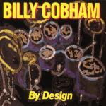 By Design - CD Audio di Billy Cobham
