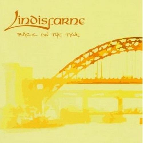 Back on the Tyne: Best of - CD Audio di Lindisfarne