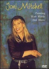 Joni Mitchell. Painting with Words and Music - DVD