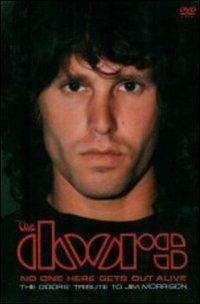 The Doors. No One Here Gets Out Alive. A Tribute To Jim Morrison (DVD) - DVD di Doors