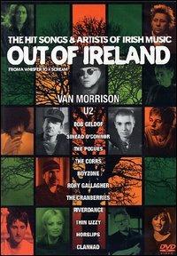 Out of Ireland. The Hit Songs & Artists od Irish Music (DVD) - DVD