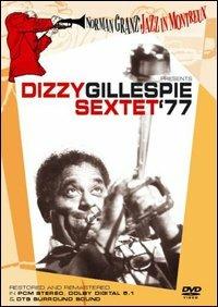 Dizzy Gillespie Sextet. '77. Norman Granz Jazz in Montreux (DVD) - DVD di Dizzy Gillespie