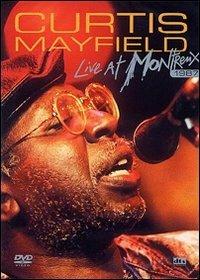 Curtis Mayfield. Live at Montreaux 1987 (DVD) - DVD di Curtis Mayfield