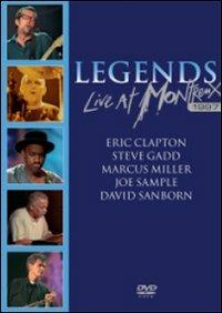 Legends. Live at Montreux 1997 (DVD) - DVD di Eric Clapton,David Sanborn,Marcus Miller,Joe Sample,Steve Gadd,Legends