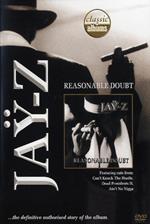 Jay-Z. Reasonable Doubt. Classic Album (DVD)