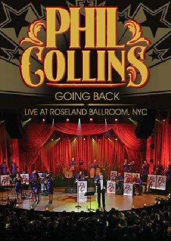 Going Back - Live At Roseland Ballroom Nyc (DVD) - DVD di Phil Collins