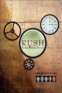 Rush. Time Machine 2011. Live In Cleveland (DVD) - DVD di Rush